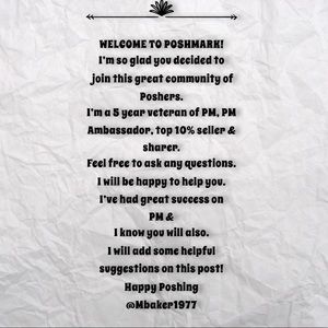 WELCOME TO POSHMARK!  Helpful tips and suggestions